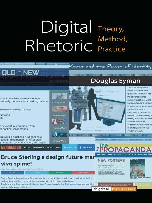 Title details for Digital Rhetoric by Douglas Eyman - Available
